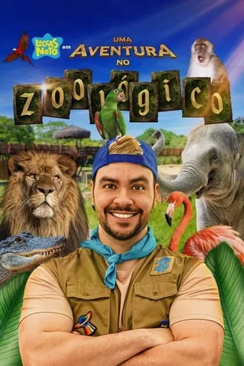 Luccas Neto em: Uma Aventura no Zoológico movie poster - Rated 10/10