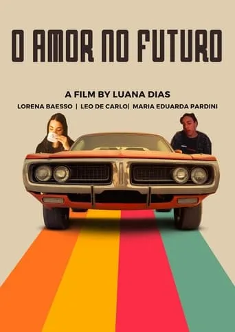 O Amor no Futuro movie poster - Entertainment content