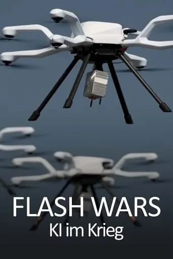 Flash Wars - Autonomous Weapons, A.I. and the Future of Warfare movie poster - Rated 8.5/10