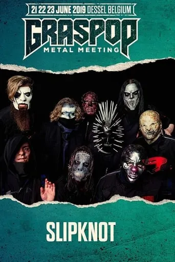 Slipknot - Live at Graspop Metal Meeting 2019 movie poster - Entertainment content