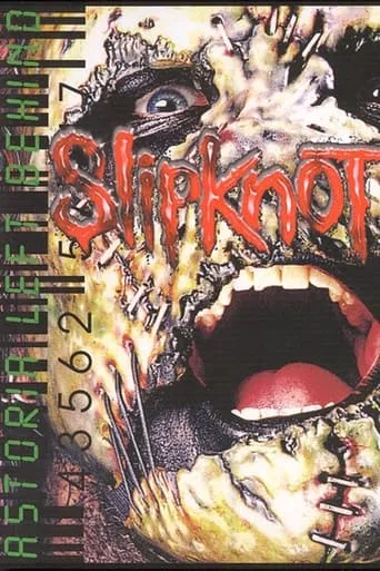 Slipknot - Live at London Astoria 2004 movie poster - Entertainment content