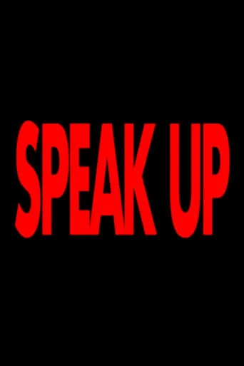 SPEAK UP movie poster - Entertainment content