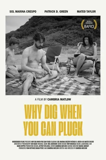 Why Dig When You Can Pluck movie poster - Entertainment content