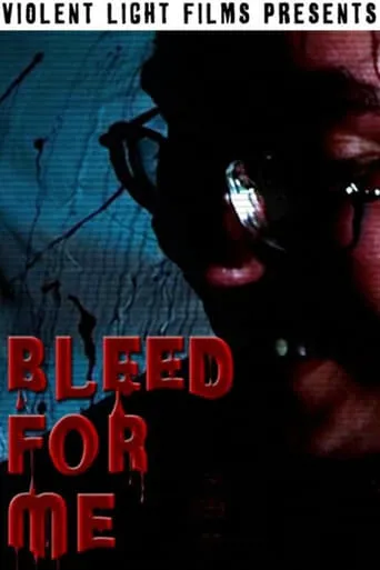 Bleed For Me movie poster - Entertainment content