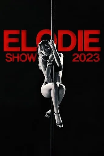 Elodie Show 2023 movie poster - Rated 6/10