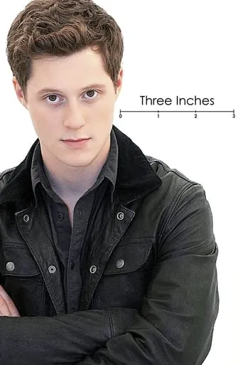 Three Inches movie poster - Rated 5.2/10