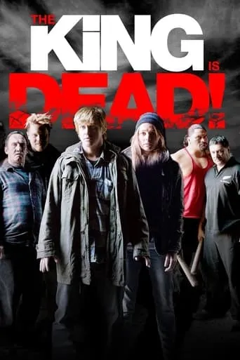 The King Is Dead! movie poster - Rated 5.5/10