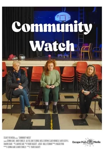 Community Watch movie poster - Entertainment content