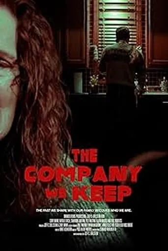 The Company We Keep movie poster - Rated 2/10