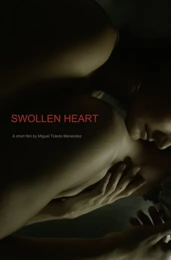 Swollen Heart movie poster - Entertainment content
