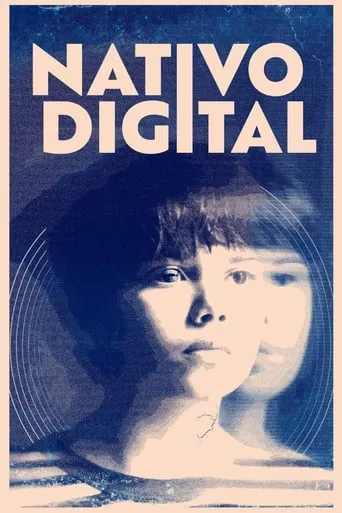 Nativo Digital movie poster - Rated 10/10
