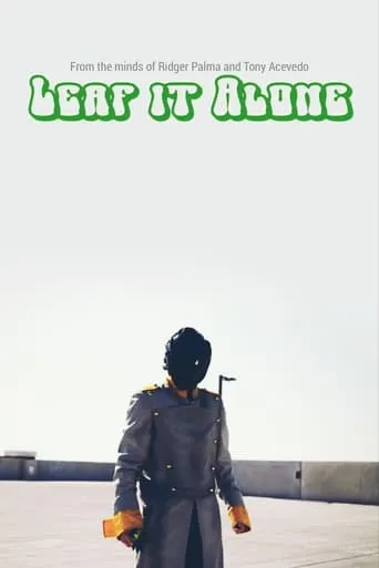 Leaf it Alone movie poster - Entertainment content