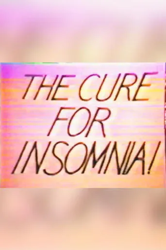 The Cure For Insomnia movie poster - Rated 2.7/10