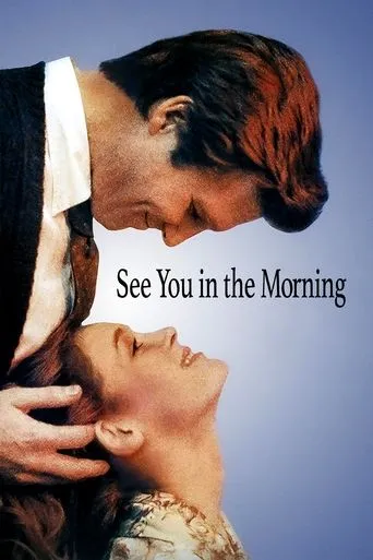 See You in the Morning movie poster - Rated 5.9/10