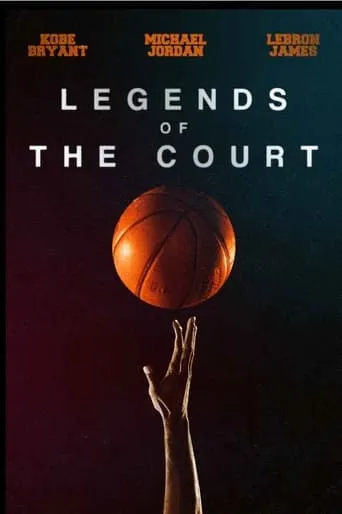 Legends of The Court movie poster - Entertainment content