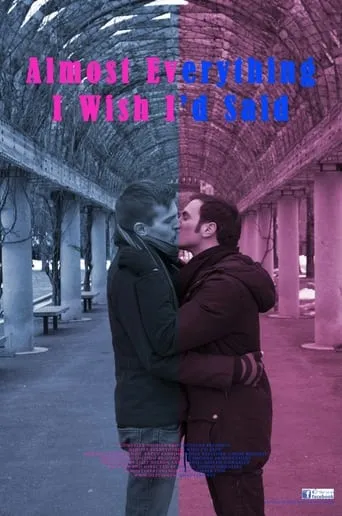 Almost Everything I Wish I'd Said movie poster - Entertainment content