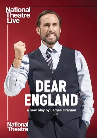 National Theatre Live: Dear England movie poster - Entertainment content