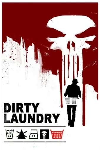 The Punisher: Dirty Laundry movie poster - Rated 7.076/10