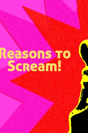 Reasons to Scream! movie poster - Entertainment content