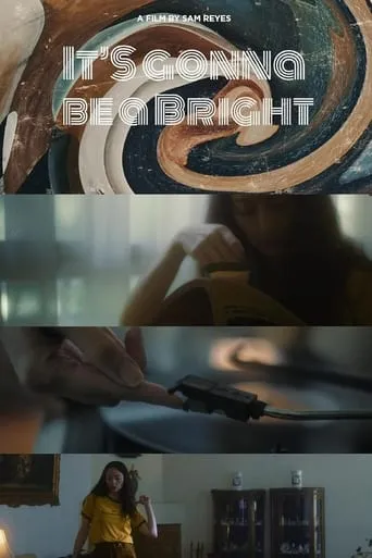 It's Gonna Be a Bright movie poster - Entertainment content