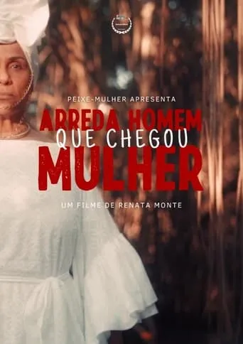 Arreda Homem Que Chegou Mulher movie poster - Rated 7/10