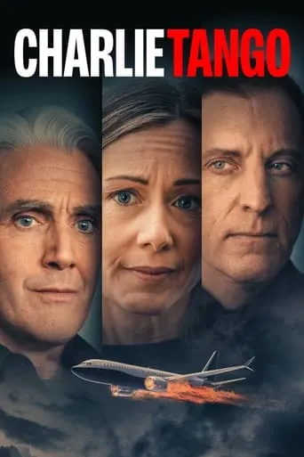 Charlie Tango movie poster - Rated 5.3/10