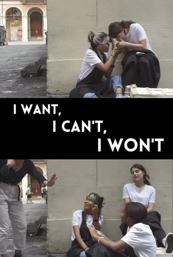 I Want, I Can't, I Won't movie poster - Entertainment content
