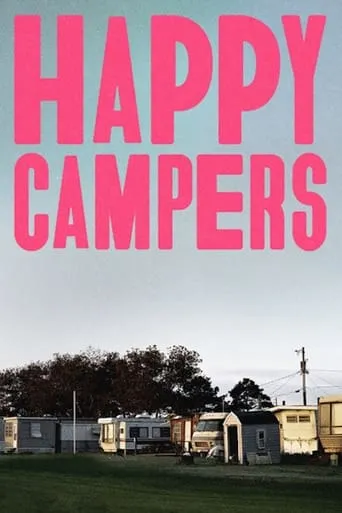 Happy Campers movie poster - Entertainment content