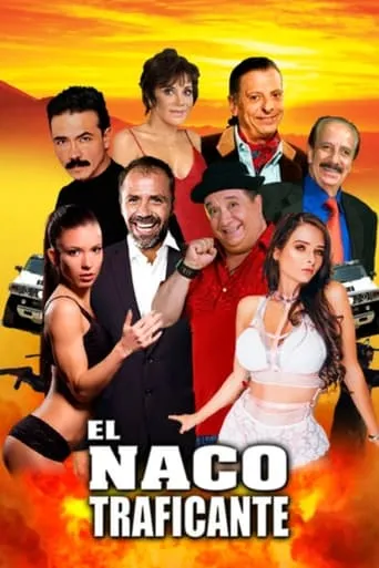 El Naco Traficante movie poster - Entertainment content