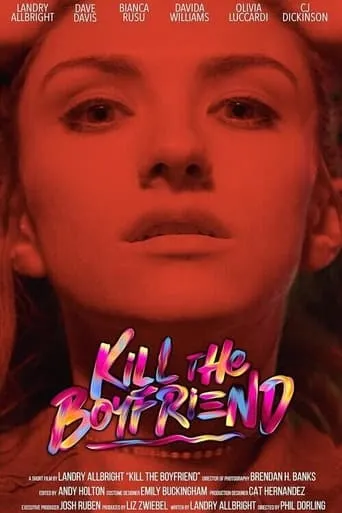 Kill the Boyfriend movie poster - Entertainment content