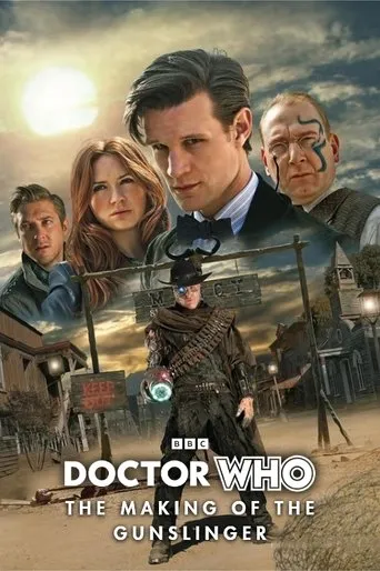 Doctor Who: The Making of The Gunslinger movie poster - Rated 10/10