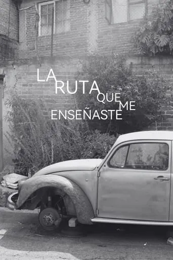 La ruta que me enseñaste movie poster - Entertainment content