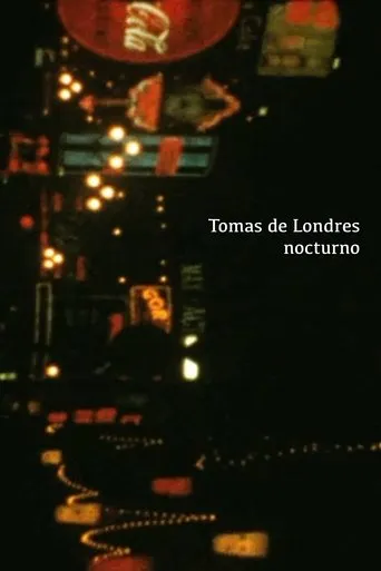 Tomas de Londres nocturno movie poster - Entertainment content
