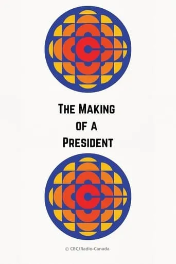 The Making of a President movie poster - Entertainment content