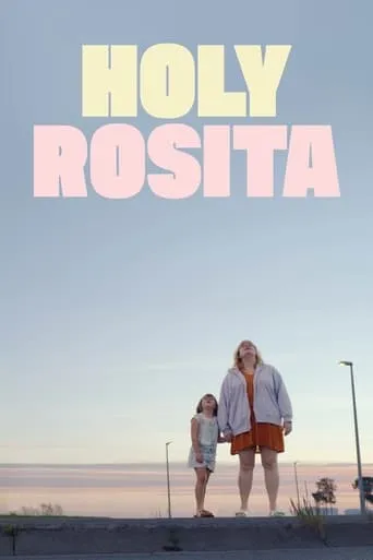 Holy Rosita movie poster - Rated 7.4/10
