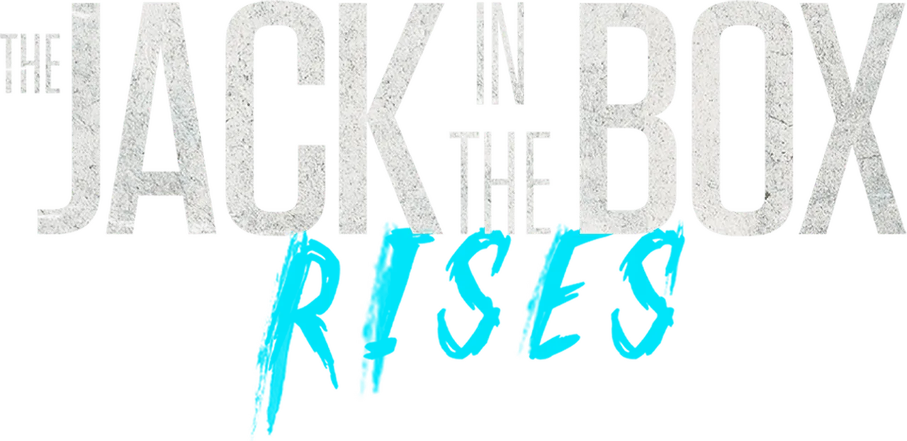 The Jack in the Box Rises