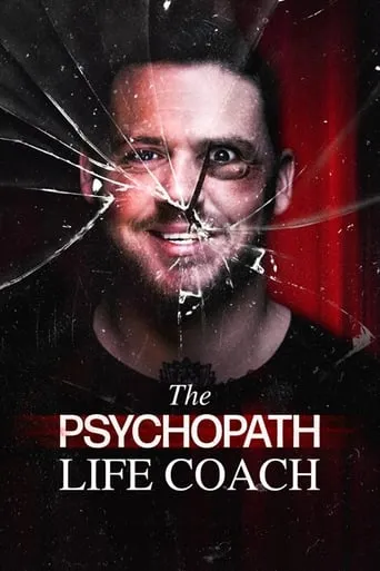 The Psychopath Life Coach movie poster - Entertainment content