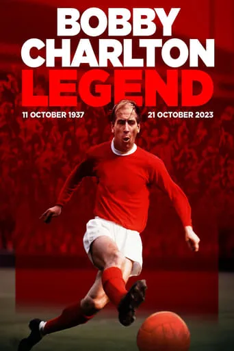 Bobby Charlton – Legend movie poster - Entertainment content