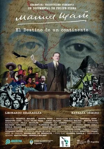 Manuel Ugarte: El destino de un continente movie poster - Entertainment content