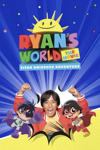 Ryan's World the Movie: Titan Universe Adventure movie poster - Rated 4/10