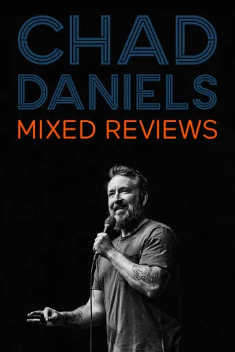 Chad Daniels: Mixed Reviews movie poster - Entertainment content