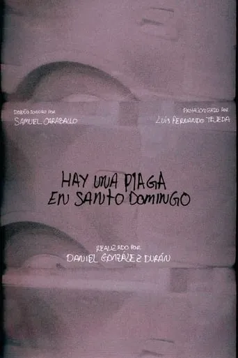 There is a plague in Santo Domingo movie poster - Entertainment content