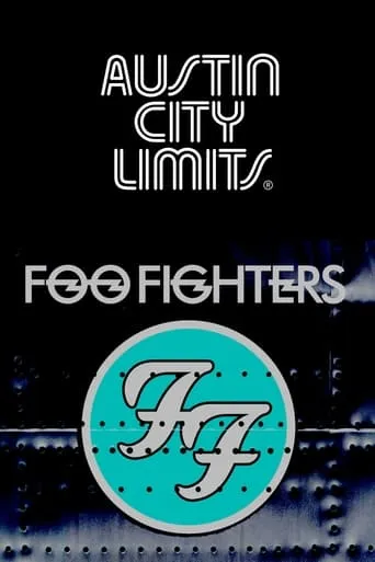 Foo Fighters - Austin City Limits movie poster - Rated 8/10