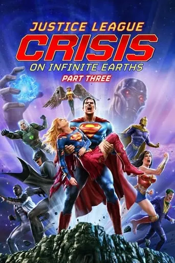 Justice League: Crisis on Infinite Earths Part Three movie poster - Rated 7.3/10