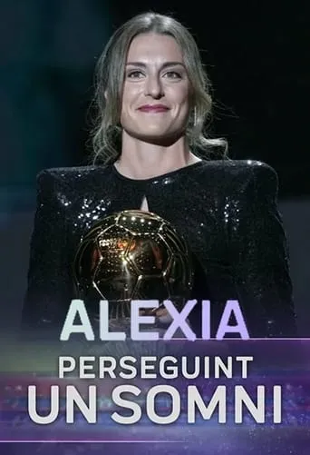 Alexia Putellas: Perseguint un somni movie poster - Entertainment content