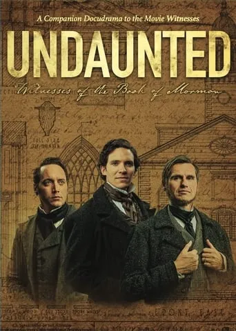Undaunted: Witnesses of the Book of Mormon movie poster - Rated 1/10