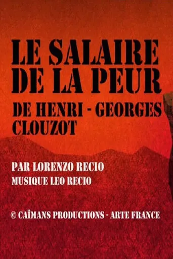 Short Cuts: Le Salaire de la Peur de Henri-Georges Clouzot movie poster - Entertainment content