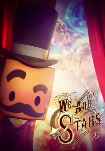 We Are Stars movie poster - Entertainment content