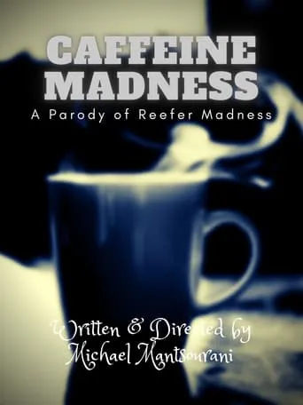 Caffeine Madness movie poster - Entertainment content