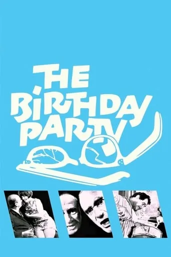 The Birthday Party movie poster - Rated 6.4/10